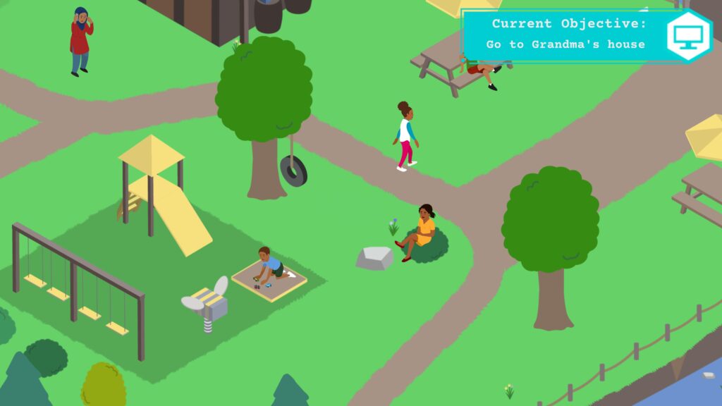Simone, a Black teenage girl with curly dark hair done up in a bun is walking across a path in a park. She is in a white and blue long-sleeve shirt, pink pants, and white tennis shoes. Other parts of the scene include trees, a tire swing, picnic tables, and a small area with a sand pit, a slide, a swing set, and a spring rocker shaped like a bumblebee. Here is a list of people in the park: 1) a brown-skinned woman wearing a blue hajib and jeans, 2) a brown skinned woman sitting in a bush wearing a yellow dress and red shoes, 3) a brown-skinned boy in a blue t-shirt and green shorts playing with toy cars in the sand pit, and 4) a barely visible brown-skinned man with a green shirt and red shorts sitting with his legs crossed at a picnic table. In the corner of the image is a notification that reads "Current Objective: Go to Grandma's house."